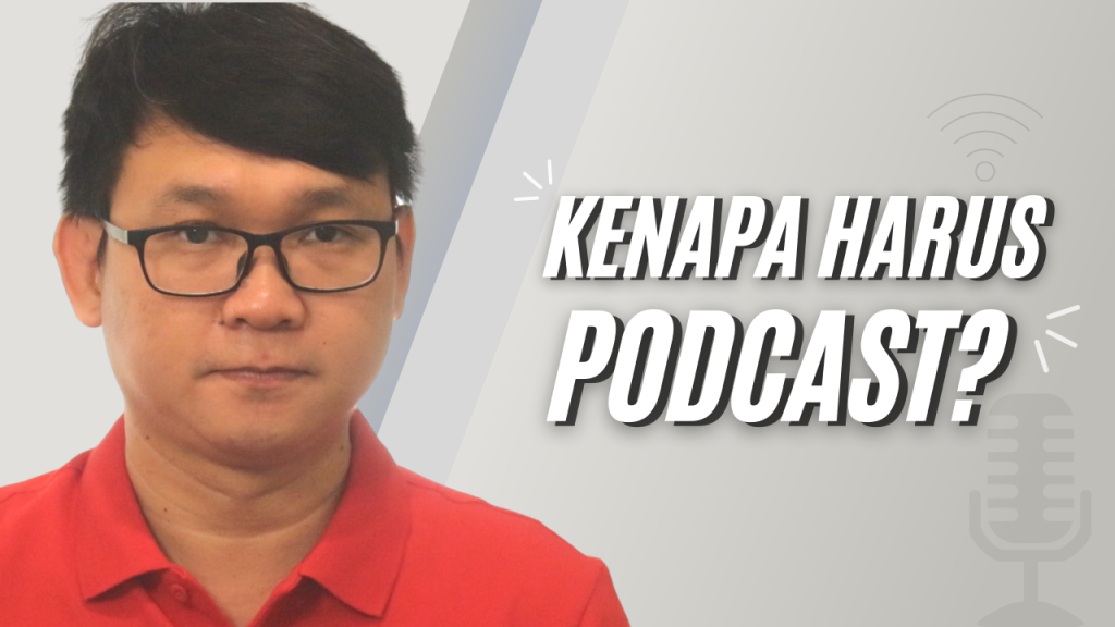 Kenapa Harus Podcast