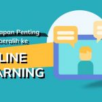 Persiapan Penting Beralih Ke Online Learning