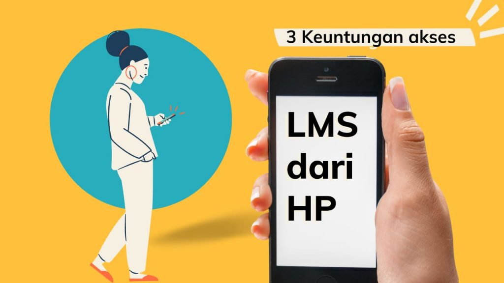 3 Keuntungan Akses LMS dari HP
